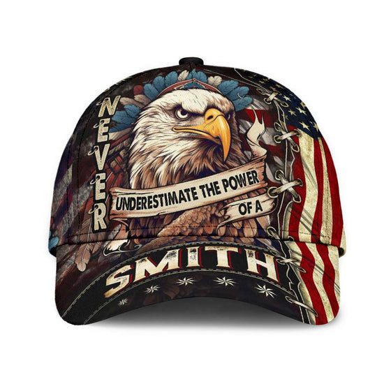 Never Underestimate The Power of a Smith American Baseball Cap